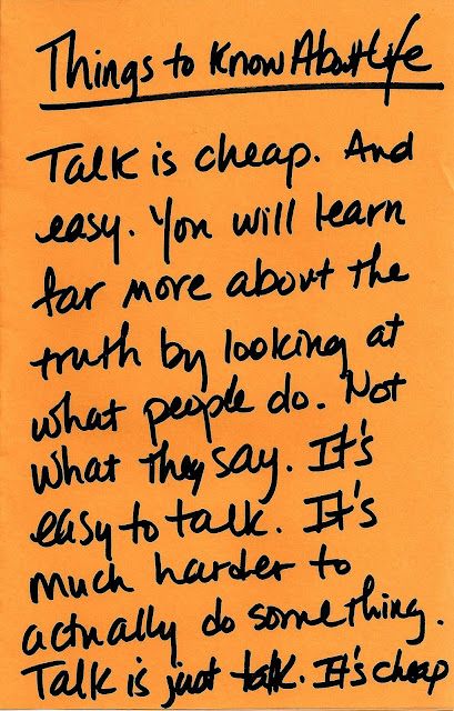 Talk Is Cheap Quotes, Things Everyone Should Know, Talk Is Cheap, Divorce Mediation, Dope Quotes, Word Nerd, Words Of Wisdom Quotes, Child Support, Crazy Quotes