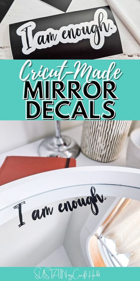 Make a statement with mirror decals for teens! Create unique, motivational designs using Cricut that will inspire and uplift every day. #sustainmycrafthabit #mirrordecalsforteens #cricutcrafts Stickers For Mirrors, Cricut Mirror Decals, Mirror Quotes Inspirational, Cricut Mirror Projects, Vinyl On Mirror, Custom Mirrors Diy, Mirror Sayings, Mirror Messages, Making Mirror