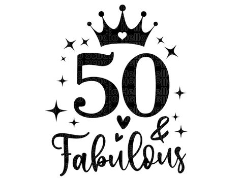 Fifty Birthday SVG 50th Birthday Svg 50th Birthday Birthday - Etsy Australia 50th Birthday Svg, Fabulous 50, Fifty Birthday, 50th Birthday Shirts, 50 & Fabulous, 50 And Fabulous, Happy 50th, Happy 50th Birthday, Free Svg Files