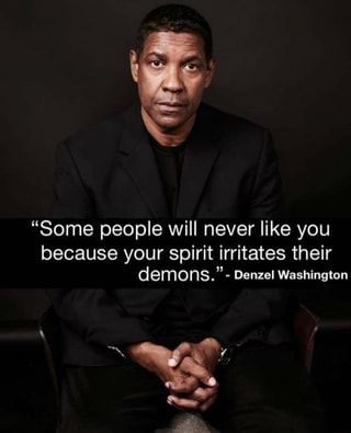 “Some people will never like you because your spirit irritates their demons.”- Denzel Washington – popular memes on the site iFunny.co Denzel Washington Quotes, Denzel Washington, Badass Quotes, Quotable Quotes, A Quote, Reality Quotes, Wise Quotes, Inspirational Quotes Motivation, Meaningful Quotes