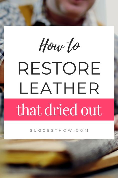 Leather is a durable material, and it has a versatile use like in furniture, car seats, widely used accessories-jacket, shoe, bag, and wallet, etc. Over time it can get discolored, dries and have cracks. So, how to restore dry leather? There are a few techniques which you can follow to restore and repair your leather couch, shoes, and etc. #repair #homahacks #diy #diytips Leather Conditioner Diy, Leather Couch Repair, Couch Repair, Diy Leather Repair, Cottagecore Living, Leather Restoration, Leather Glue, Leather Car Seats, Leather Repair