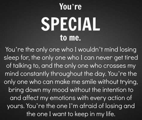 You're Special To Me, You And Me Quotes, You're Special, Ali Edwards, Soulmate Love Quotes, I Love You Quotes, Husband Quotes, Love Quotes For Her, Boyfriend Quotes