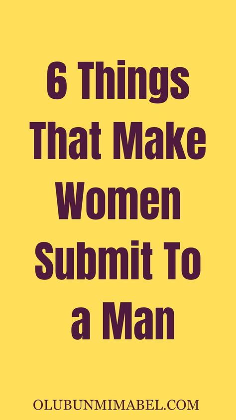 On this note, we will be considering what makes a woman submit to a man. Meeting Women, Women Advice, What Makes A Man, Love Your Wife, Dating Tips For Men, Dating World, Text For Her, Text For Him, Romantic Gestures