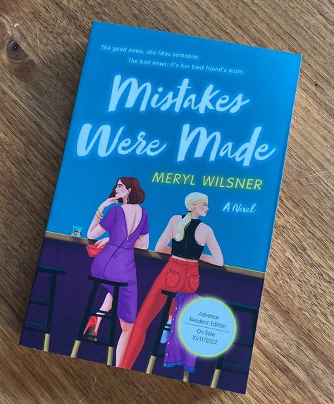 Mistakes Were Made Meryl Wilsner, Mistakes Were Made, Friends Mom, Liking Someone, Bad News, She Likes, Good News, Best Friends, Good Things