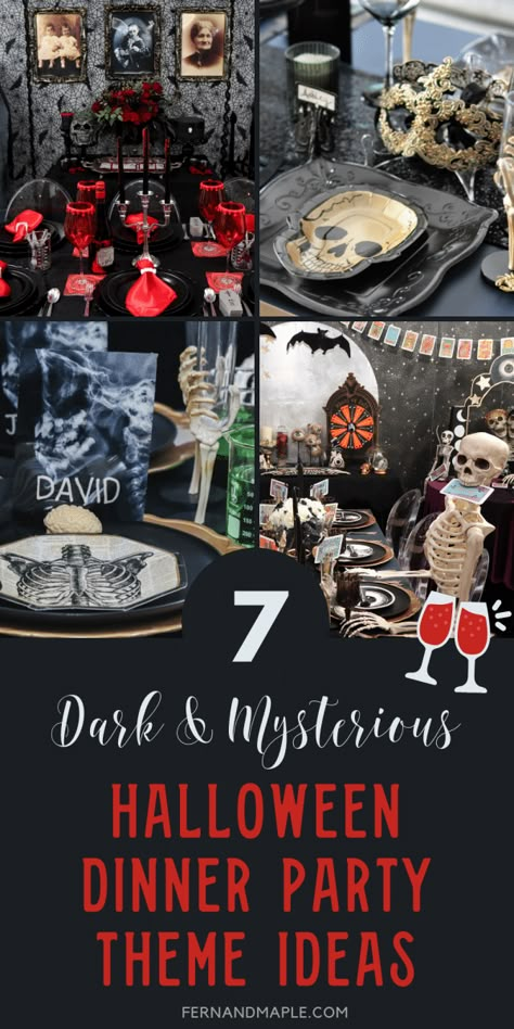 7 of the best dark and mysterious Halloween Dinner Party Theme Ideas that will delight and spook your guests! Get all of the dinner party ideas now, plus tons more Halloween party ideas now at fernandmaple.com! Halloween Dinner Theme Ideas, Small Halloween Dinner Party, Haunted Party Ideas, Halloween Party Themes 2023, Spooky Halloween Dinner Party, Halloween Dinner Party Ideas For Adults, Unique Halloween Themes, Halloween Dinner Party Theme, Halloween Themed Rehearsal Dinner