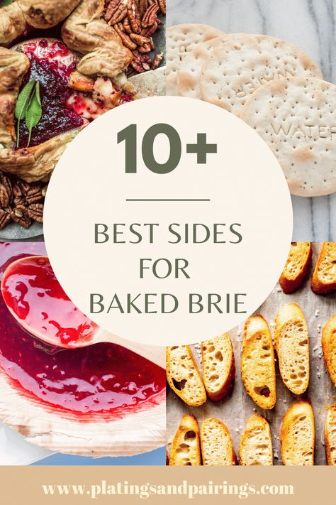 Ways To Eat Brie, Baked Brie Board Ideas, What To Serve With Baked Brie, What To Serve With Brie, How To Serve Brie Cheese, Brie Pairings, Brie Toppings, Baked Brie With Jam, Baked Brie Cheese