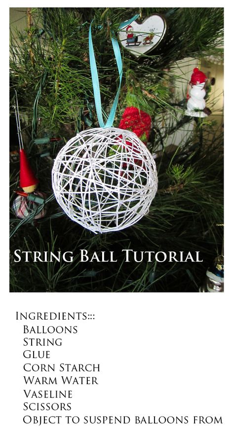 Wild Olive: ornamentation: string balls with janee Ornament Tutorial, Noel Christmas, Xmas Ornaments, Xmas Crafts, Ball Ornaments, Ornaments Diy, Christmas Projects, Christmas Art, All Things Christmas