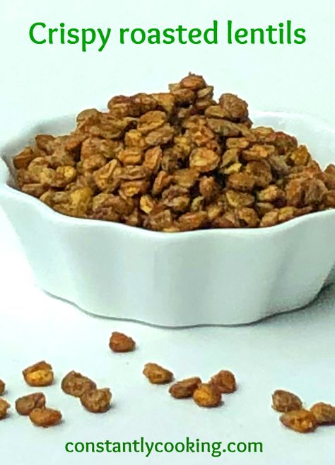 Lentil Snack Ideas, Crispy Lentils Recipe, Roasted Lentils Snack, Lentil Snack Recipes, Crunchy Lentils, Lentil Snacks, Metaboost Recipes, Crispy Lentils, Roasted Lentils