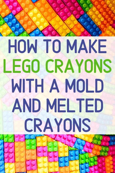 How To Make Lego Crayons Mother Daughter Crafts, Lego Crayons, Mother Daughter Activities, Daughter Activities, Making Crayons, Recycled Crayons, Used Legos, Diy Lego, Lego Lovers