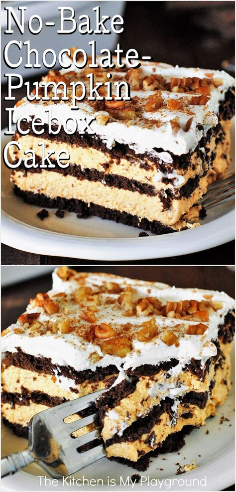 Slice of EASY No-Bake Chocolate-Pumpkin Icebox Cake Pumpkin Icebox Cake, Chocolate Pumpkin Desserts, Pumpkin Chocolate Cheesecake, Thanksgiving Desserts Pumpkin, Pumpkin Baking, The Kitchen Is My Playground, Chocolate Pumpkin Cake, Icebox Desserts, Icebox Cakes