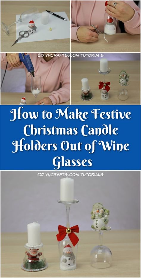 How to Make Festive Christmas Candle Holders Out of Wine Glasses Wine Glass Christmas Crafts, Christmas Wine Glass Candle Holder, Wine Holders, Wine Glass Candle Holder, Christmas Wine Glasses, Wine Glass Candle, Diy Wine Glasses, Crafts For Teens To Make, Wine Glass Crafts