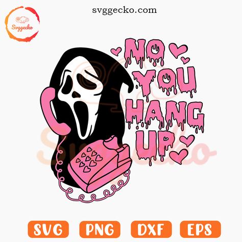 Ghostface No You Hang Up, Ghost Face No You Hang Up, Scream Templates, No You Hang Up Scream, Ghostface Svg, Scream Mask, Scream Ghostface, Sublimation Ideas Projects Inspiration, Slasher Film