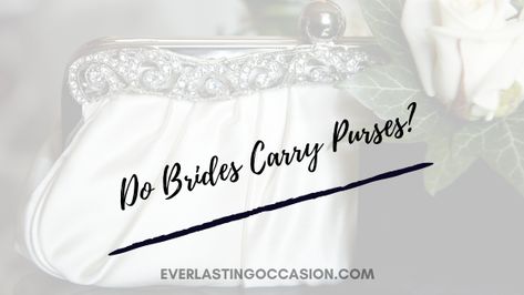 Do Brides Carry Purses? [Is This A Wedding Day Essential?] #bride #weddingday #purse #weddingpurse #weddingbag Bride Purse Wedding Day, Wedding Purse, Oversized Tote Bag, Oversized Tote, Wedding Bag, Vow Renewal, Wedding Sneaker, Wedding Shoe, Carry On