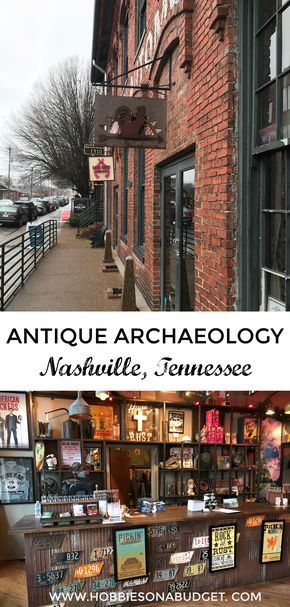 Nashville Birthday, Nashville Weekend, Nashville Tennessee Vacation, Nashville Travel Guide, Antique Archeology, Nashville Vacation, American Pickers, Tennessee Travel, Nashville Trip