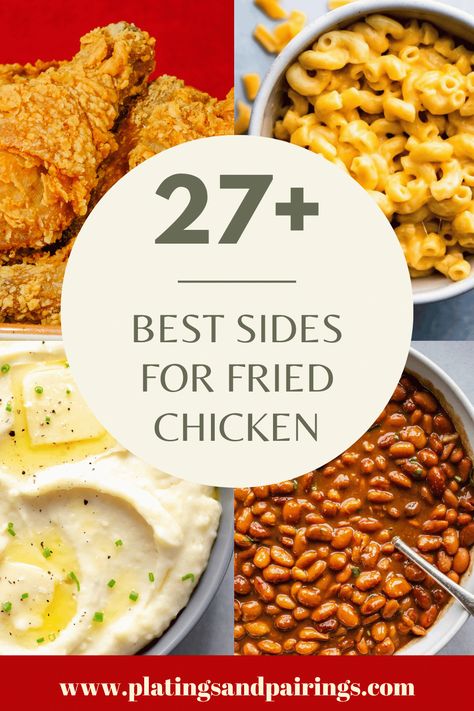 Fry Chicken Side Dishes, Side Dishes Fried Chicken, Sides For Fried Chicken Dinner, Chicken Fried Steak Sides Dishes, Side Dishes For Chicken Fried Steak, Sides For Breaded Chicken, Sides For Chicken Fried Steak, What Goes Good With Fried Chicken, Fried Chicken Plating Ideas