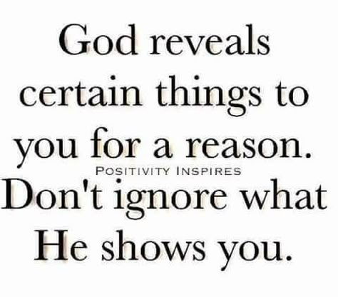 Don't ignore what God shows you God Reveals, A Course In Miracles, Thank You Jesus, Inspirational Prayers, Prayer Board, God Quotes, Prayer Quotes, Religious Quotes, About God