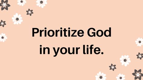 Make God an important priority in your life. Put God first. #priorities #god #prioritiesfirst #prioritizegod #putgodfirst #honor #honorgod #women #womenempowerment #womensupportingwomen #dailymotivation #dailyinspiration #dailyquotes #quotes #quotestoliveby #quoteoftheday #quotesaboutlife #quotestagram Make God A Priority Quotes, Priority Quotes, Priorities Quotes, Put God First, General Quotes, Godly Relationship, Bible Love, 2024 Calendar, Seeking God