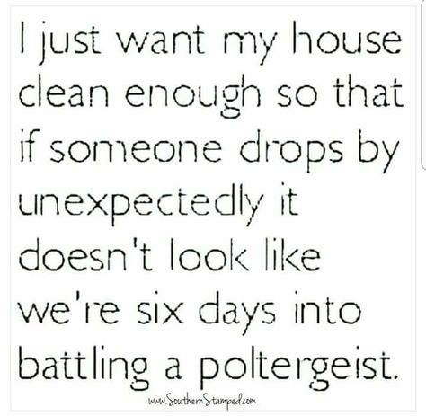 Messy House Quotes, House Quotes, Appreciation Message, Messy House, Family Circle, Childhood Nostalgia, Work Memes, Sarcasm Humor, Twisted Humor