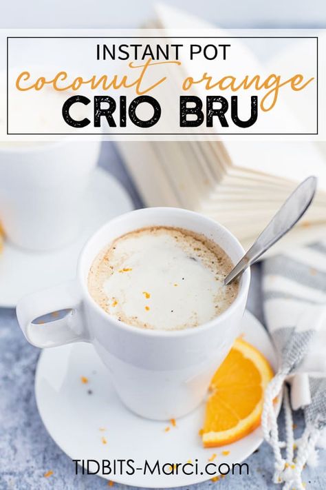 Instant Pot Coconut Orange Crio Bru is a healthy chocolate drink with a hint of bright citrus.  Perfect for every day.  Top it with citrus-scented cream for a healthy treat. #instantpot #criobru #chocolatedrink #healthychocolatedrink #healthyhotchocolate Crio Bru, Healthy Hot Chocolate, Chocolate Drink, Clean Plates, Healthy Instant Pot Recipes, Healthy Treat, Vanilla Almond Milk, Coconut Whipped Cream, Warm Chocolate