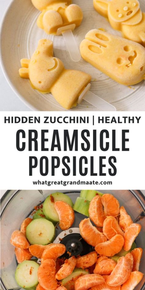 Creamsicle Popsicles (with Hidden Zucchini) Easy Baby Food Recipes, Healthy Toddler Snacks, Baby Led Weaning Recipes, Healthy Baby Food, Weaning Recipes, Healthy Toddler Meals, Baby Snacks, Great Grandma, Summer Snacks