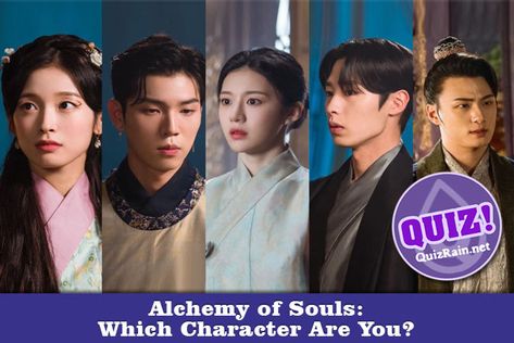 Alchemy of Souls: Which Character Are You? - Fantasy - QuizRain Alchemy Of Souls Character, Soul Alchemy, Fantasy Tv Shows, Which Character Are You, Alchemy Of Souls, Bravest Warriors, 20 Questions, True Identity, Fun Quizzes