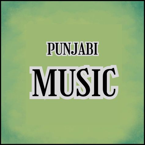 Punjabi Music Punjabi Music, Cover Picture, Cover Pics, Songs, Music