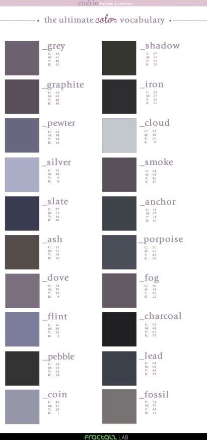 Shades of purplish gray Color Vocabulary, Gray Colour, Fashion Vocabulary, Color Psychology, Colour Board, Color Fashion, Color Stories, Malbec, Colour Schemes