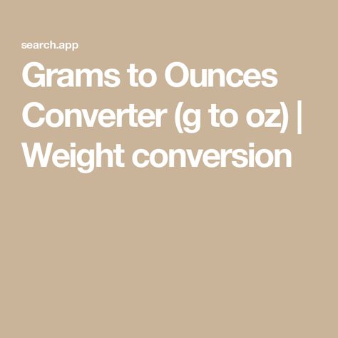 Grams to Ounces Converter (g to oz) | Weight conversion Grams To Ounces, Weight Conversion, Measurement Conversions, Baking Basics, British Baking, Sourdough Starter, Great British, Calculator, Cake