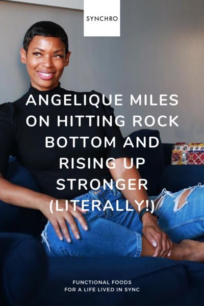 Angelique Miles on Hitting Rock Bottom and Rising Up Stronger | Synchro Angelique Miles, Hitting Rock Bottom, Barre Studio, Functional Food, Mid Life Crisis, Rock Bottom, Losing Everything, Real Friends, New Career