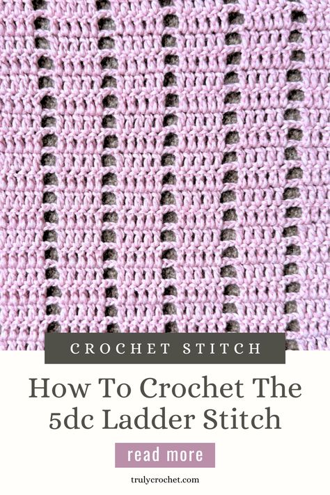 How To Crochet The 5dc Ladder Stitch Ladder Stitch Tutorial, Modern Shawl, Crochet Prayer Shawls, 100 Crochet Stitches, Crochet Classes, Stitch Tutorial, Ladder Stitch, Crochet Blog, Learn How To Crochet