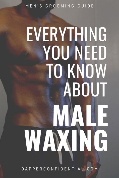 Male Grooming Body, Brazilian Wax Tips, Brazillian Wax, Waxing Video, Male Waxing, Waxing Legs, Wax Man, Waxing Tips, Sugaring Hair Removal