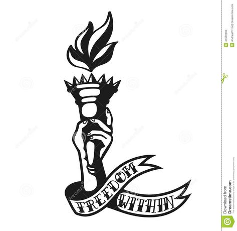 Freedom Within: Cool Tattoo Design Of Hand Holding Liberty Torch Stock Vector - Illustration of graphic, independence: 44659404 Torch Tattoo, Liberty Torch, Flaming Torch, Freedom Tattoo, Liberty Tattoo, Survivor Tattoo, Freedom Tattoos, Patriotic Tattoos, New York Tattoo