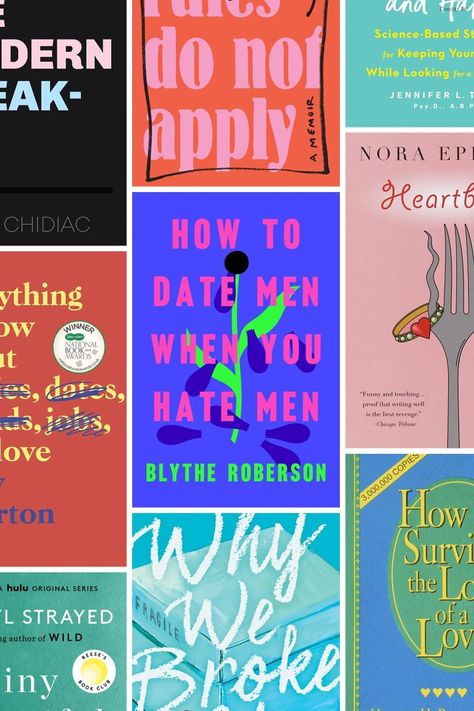 22 Books About Breakups Books About Moving On, Books On Heartbreak, Books After Breakup, Books To Heal From A Breakup, Breakup Books To Read, Books About Breakups, Books For Breakups, Books To Read After A Breakup, Break Up Books