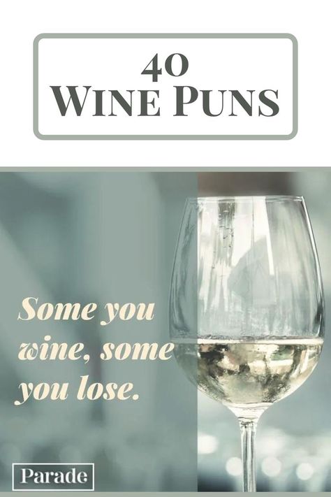 Chardon-Hey, These 40 Wine Puns Will Put You in a Grape Mood! #winepun #puns #wine #cocktail #jokes #adultjokes #adultpuns https://parade.com/living/wine-puns Wine Puns Funny, Cocktail Jokes, Italian Puns, Grape Quotes, Grape Ideas, Friendship Puns, Color Puns, Drinking Puns, Alcohol Puns