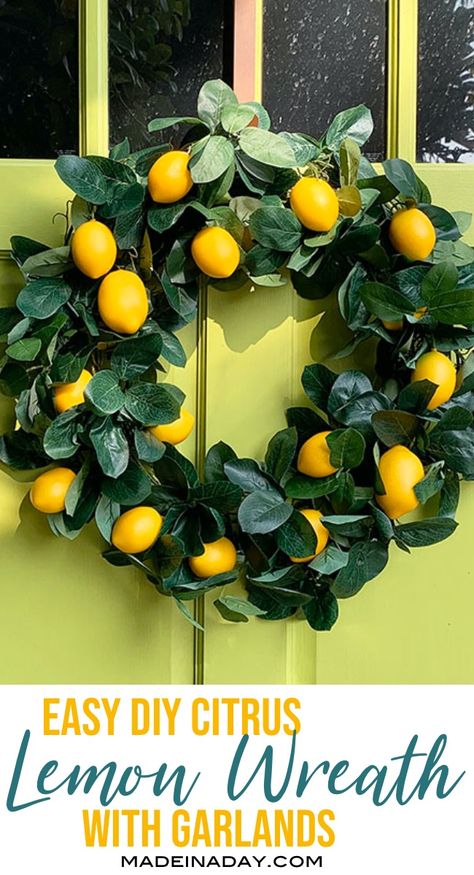 Looking for a simple way to make a gorgeous citrus wreath for spring? Try this simple hack of making a DIY Lemon Wreath from a Garland! #citrus #lemon #lemonwreath #summerwreath #springwreath #fruitwreath #fruit #garland #faux #DIY #diyhomedecor #summerdecor #spring #springdecor #lemonparty Citrus Wreath, Fruit Wreath, Lemon Wreath, Lemon Decor, Wreath Diy, Seasonal Wreaths, Summer Home Decor, Spring Home Decor, Wreath Decor