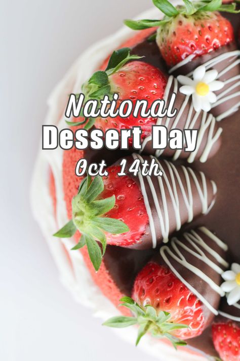 National Dessert Day #nationaldays #nationaldaytoday #holidays #nationalholidays #dessert #postre National Cake Day, 2024 National Days Calendar, National Chocolate Cake Day, National Cheesecake Day, National Dessert Day, National Days, National Holidays, Dessert, Holidays