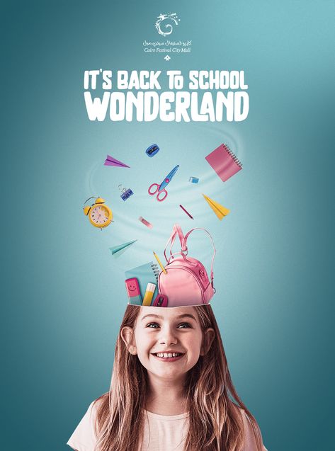 Back To School Cairo Festival City Mall on Behance Back To School Creative Ads, Back To School Graphic Design, Cute Poster Design, Kids Poster Design, School Graphic Design, Visual Campaign, Back To School Graphic, Cairo Festival, Ads Inspiration