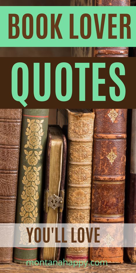 Antique leather books lined up on a bookshelf Short Quotes About Reading, Book Lover Quotes, Best Literary Quotes, Quotes About Reading, Book Club Quote, Bookworm Quotes, Love Book Quotes, Reading Books Quotes, Inspirational Quotes From Books