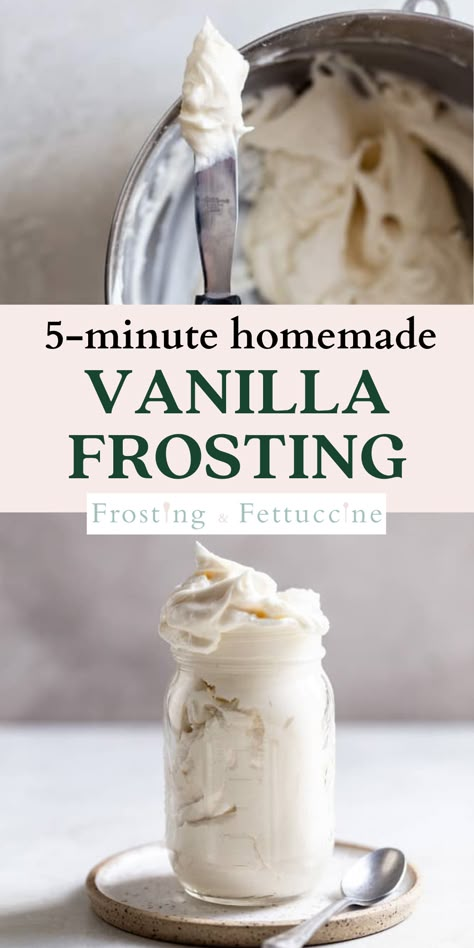 The Best Homemade Icing, White Frosting Recipe Easy, Homemade Frosting No Butter, Best Vanilla Icing Recipe, Best Homemade Vanilla Frosting, Easy Vanilla Frosting Simple, Homemade Vanilla Icing For Cake, Easy Spreadable Frosting, Frosting For White Cupcakes