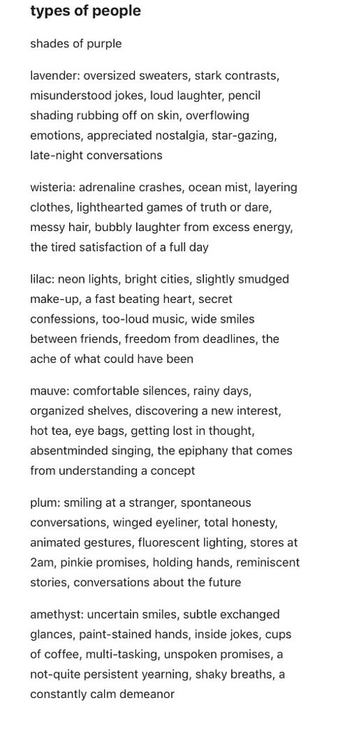 A paint pallete with all of these shades blending into one another is what imagine myself as. || types of people. Types Of People Colors, Different Types Of People Aesthetic, Types Of People As Aesthetics, Written Aesthetics, People As Colors, Colors As People, Types Of People Aesthetic, Different Aesthetics Types List, Paint Pallete