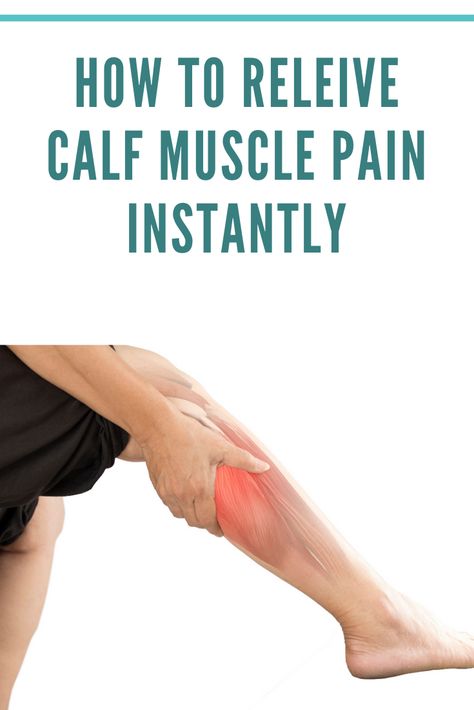 Calf Muscle Stretches, Sore Calf Muscles Remedies, Tight Calf Muscles Relief, Calf Muscle Pain Relief, Sore Calf Muscles, Pulled Calf Muscle, Stretch Calf Muscles, Muscle Spasms Relief, Calf Pain Relief