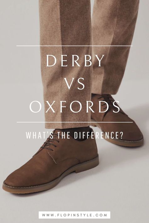 Discover the key difference between derby shoes and oxford shoes in our latest blog post. We explore how derbys, with their open lacing, offer a more casual vibe compared to the formal style of oxfords. This guide helps you choose the right shoes for men, depending on the occasion. Learn more at flopinstyle.com Casual Oxford Shoes Outfit, Men Derby Outfit, Oxford Shoes Outfit Men, Oxford Shoes Style, Oxford Shoes Outfit, Casual Oxford Shoes, Derby Outfits, Oxford Shoes Men, Winter Outfits Men