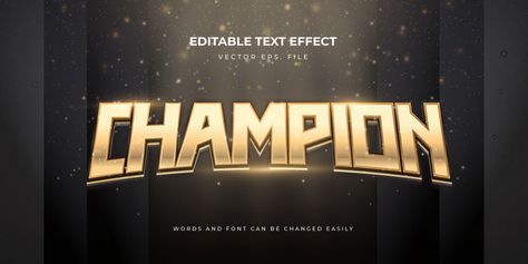 Editable 3D Gold Champion Text Effect Design#pikbest# Leaflet Ideas, 3d Edit, Shine Text, Text Effect Design, 3d Photoshop, Christian Graphic Design, Photoshop Text Effects, Event Logo, 3d Text Effect