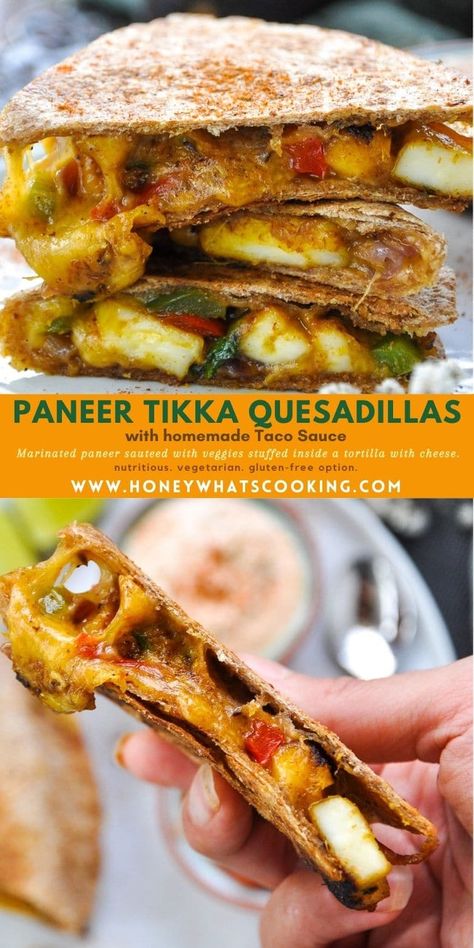 Paneer Tikka Quesadillas Indian Quesadilla, Paneer Tacos, Quesadillas Vegetarian, Quesadilla Vegetarian, Tortilla With Cheese, Homemade Taco Sauce, Fusion Recipes, Whats Cooking, Indian Appetizers