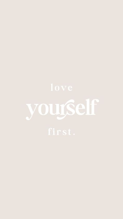 Love Yourself First | Aesthetic Quote Wallpaper | Free Background in 2022 | Quote aesthetic, Aesthetics quote, Phone wallpaper quotes Wallpaper Creme, Love Yourself Wallpaper, First Aesthetic, Aesthetics Quote, Aesthetic Quote, Quote Wallpaper, Phone Wallpaper Quotes, Free Background, Printable Templates