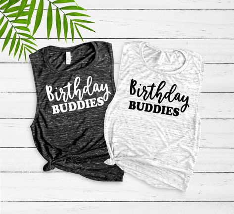 Birthday Buddies - Grab your crew and celebrate! Check out our collection at bellabeanstudios.com #Birthdaybuddies #Party #bellabeanstudios Birthday Buddies, Matching Friends, Birthday Tanks, Matching Friend, Matching Sisters, Fit For Men, Change Of Address, Tiny Humans, Studio S