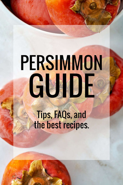 Read my ultimate guide to baking with Fuyu and Hachiya persimmons for tips, tricks, and recipes to help you master this amazing, delicious fruit! Persimmon Muffins, Persimmon Bread, Persimmon Pudding, Persimmon Recipes, Persimmon Fruit, Canning Fruit, Great Appetizers, Sweet Delights, Cooking Inspiration