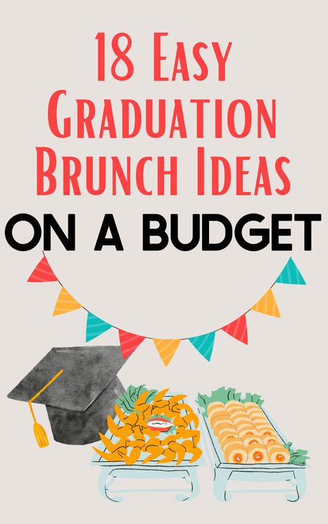 18 Easy Graduation Brunch Menu Ideas And How To Feed People On A  Budget Brunch Ideas For Graduation Party, College Graduation Brunch Party Ideas, College Graduation Brunch Ideas, Graduation Party On A Budget, Breakfast Graduation Party Ideas, Brunch Graduation Party Ideas, Graduation Party Brunch, Graduation Brunch Ideas, Graduation Party Menu Ideas