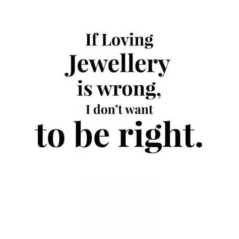 Jewel Quotes, Piercing Quotes, Jewelry Quotes Funny, Short Valentine Quotes, Accessories Quotes, Jewellery Quotes, Jewelry Text, African American Quotes, Fashion Jewelry Quotes