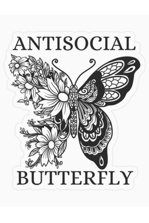 Anti Social Butterfly Tattoo, Anti Social Tattoo, Antisocial Tattoo, Anti Social Butterfly, Antisocial Butterfly, Butterflies Svg, Plastic Stickers, Social Butterfly, Cricut Free